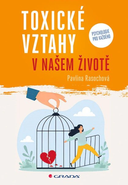 Obálka knihy Toxické vztahy v našem životě